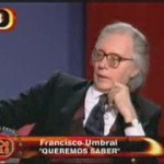 Francisco Umbral quería hablar de su libro