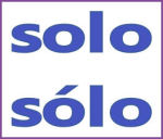 Sólo o solo solo tilde acento ortografia
