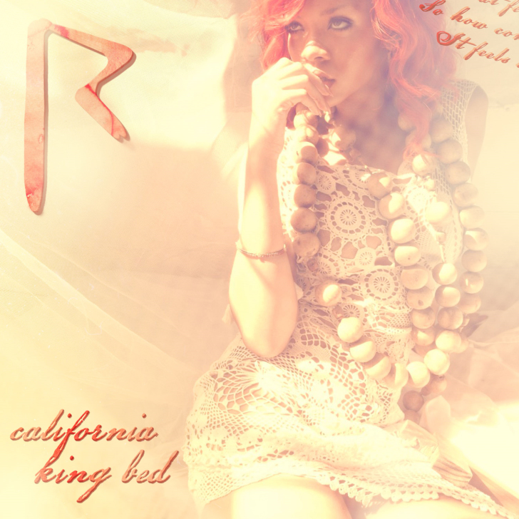 Rihanna California King Bed Official Single Cover