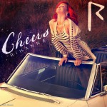 Rihanna - Cheers (Drink to that) rp_Rihanna-Cheers-Drink-To-That-Single-728x728.jpg